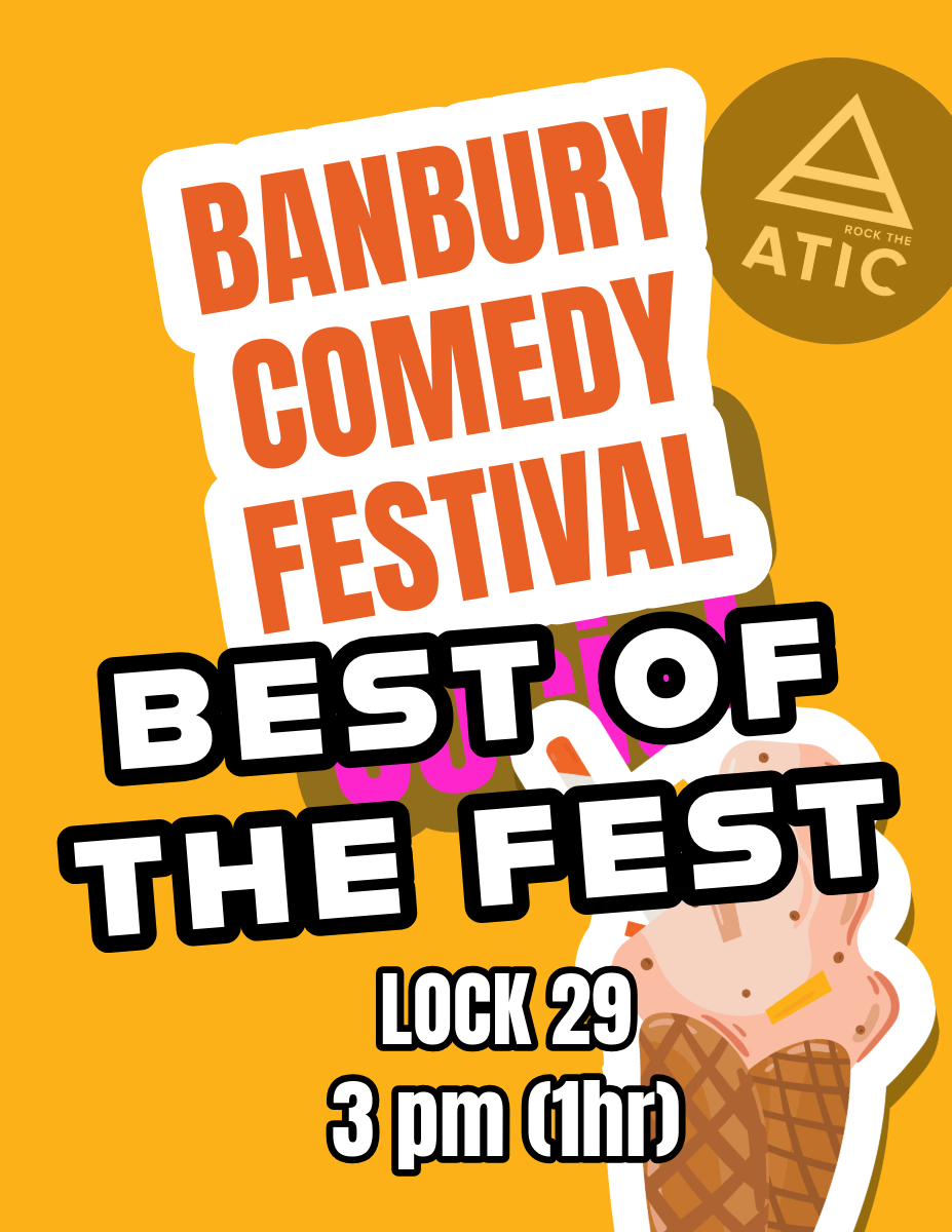 BANBURY COMEDY FESTIVAL: BEST OF THE FEST - LOCK 29 - 3PM